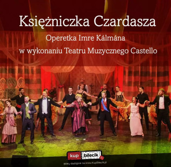 Pszczyna Wydarzenie Koncert Królowa Operetek w wykonaniu Teatru Muzycznego Castello