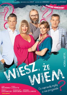 Pszczyna Wydarzenie Spektakl Wiesz, że wiem - Lichota, Wrońska i Sadowski w zwariowanej komedii