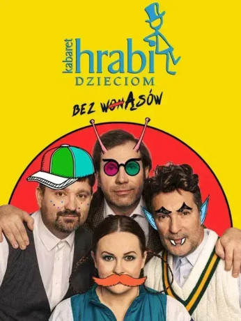 Pszczyna Wydarzenie Spektakl Kabaret Hrabi Dzieciom - Bez wąsów