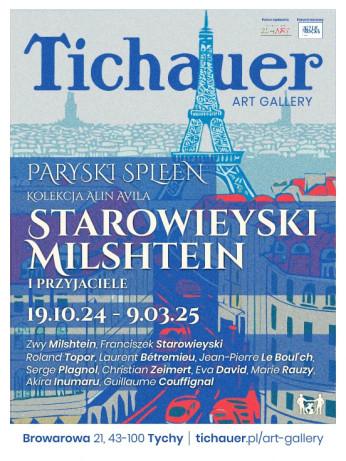 Tychy Wydarzenie Wystawa Wystawa "Paryski Spleen. Starowieyski, Milshtein i przyjaciele" (09:00-21:00)